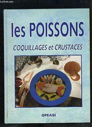 Coquillages et crustacés Les poissons