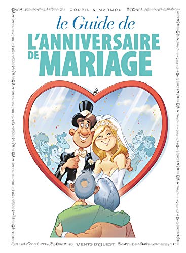 Les Guides en BD - Tome 47: L'anniversaire de mariage