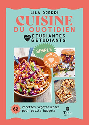 Cuisine du quotidien pour étudiantes et étudiants