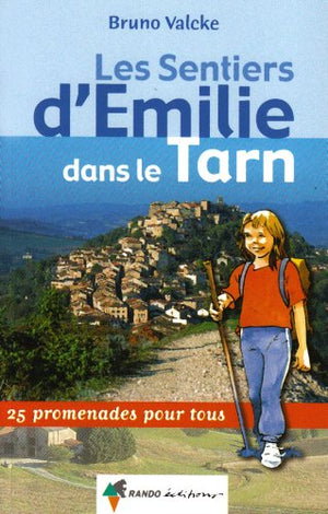 Les sentiers d'Emilie dans le Tarn