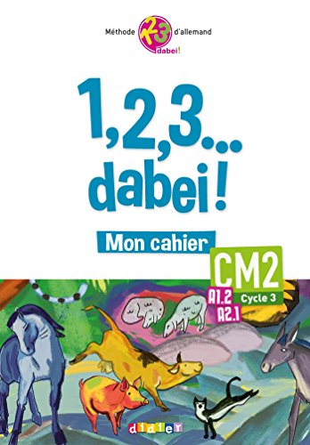 Allemand CM2 Cycle 3, A1.2, A2.1, 1,2,3... dabei!