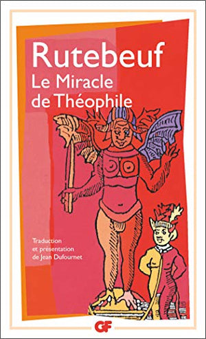 LE MIRACLE DE THEOPHILE. Bilingue