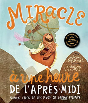 Miracle à une heure de l'après-midi