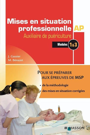 Mises en situation professionnelle auxiliaire de puériculture