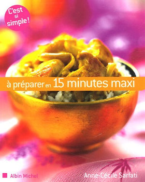 À préparer en 15 minutes maxi