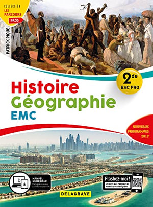 Histoire Géographie EMC 2de Bac Pro (2019)