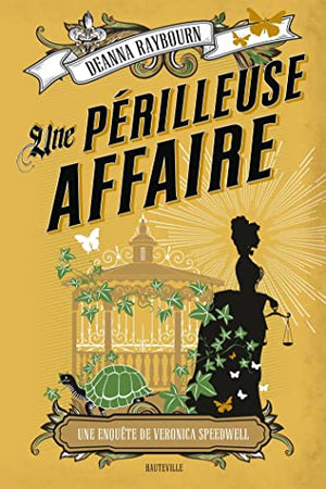 Une enquête de Veronica Speedwell, T2 : Une périlleuse affaire