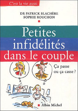 Petites infidélités dans le couple