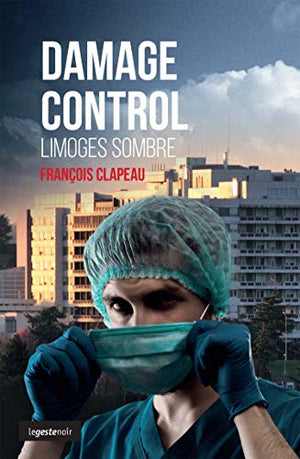 Damage Control - le Sang Coule à Limoges