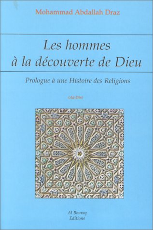 Les Hommes A La Decouverte De Dieu. Prologue A Une Histoire Des Religions