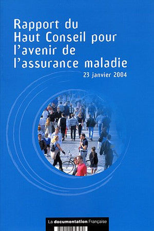 Rapport sur l'avenir de l'assurance maladie