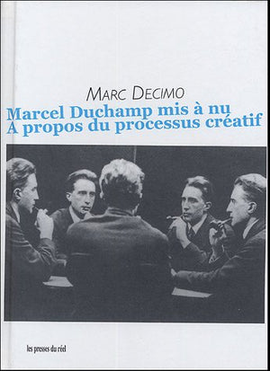 Marcel Duchamp mis à nu