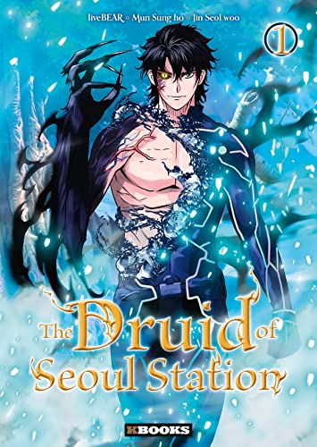 The druid of Seoul station Tome 1