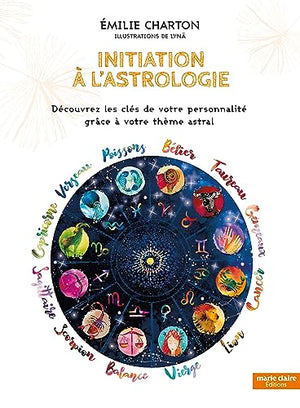 Initiation à l'astrologie