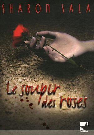 Le soupir des roses