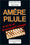 Amère pilule