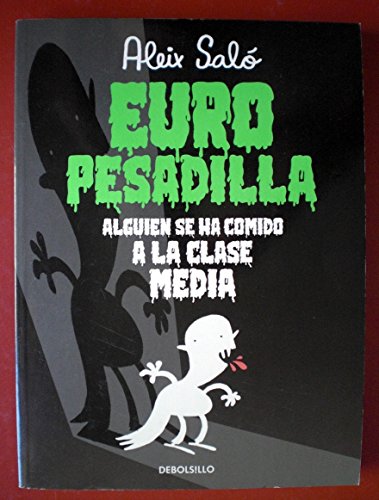 Europesadilla: Alguien se ha comido a la clase media (Best Seller | Cómic)