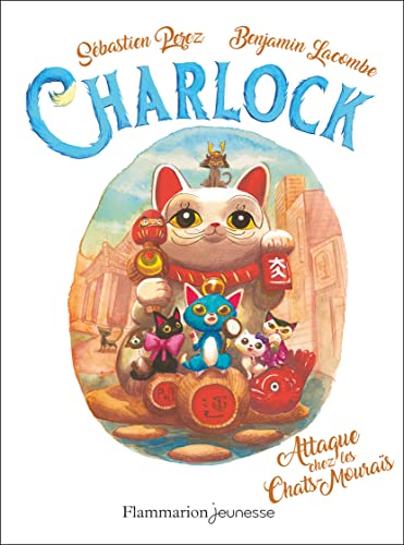 Charlock Tome 4 : Attaque chez les Chats-Mouraïs