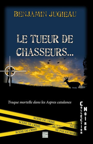 Le tueur de chasseurs