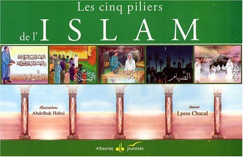 Les cinq piliers de l'Islam