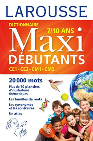 Larousse dictionnaire Maxi Débutants