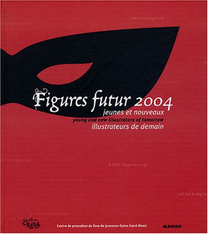 Figures Futur 2004