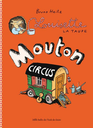 Louisette la taupe - Mouton Circus