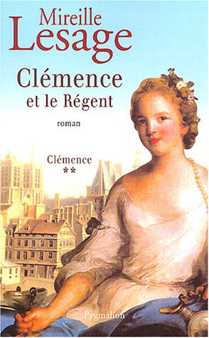 Clémence et le Régent