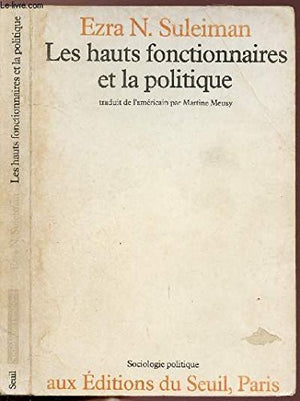 Les hauts fonctionnaires et la politique