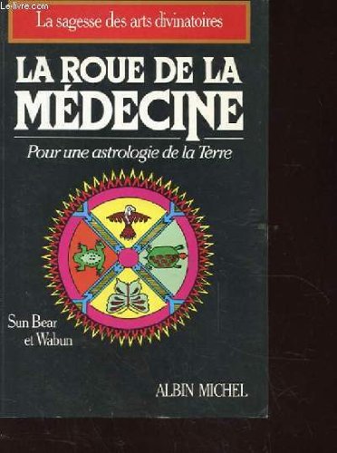 La roue de la médecine