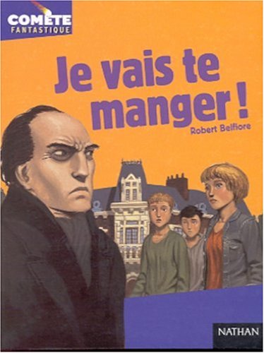 Je vais te manger !