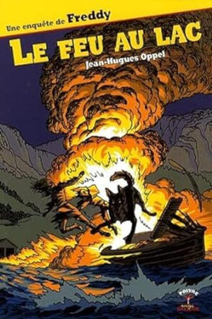 Le feu au lac