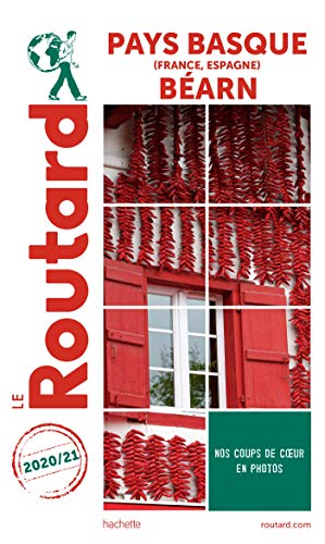 Guide du Routard Pays-Basque France, Espagne Béarn