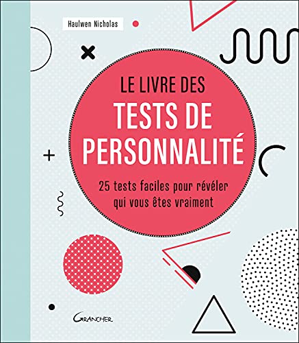 Le livre des tests de personnalité