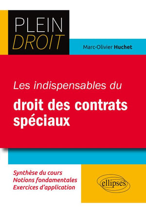 Les indispensables du droit des contrats spéciaux