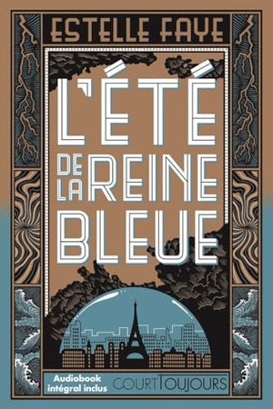 Court toujours : L'été de la reine bleue