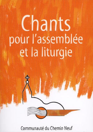 Carnet de chants pour l'assemblée et la liturgie