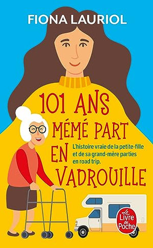 101 ans Mémé part en vadrouille