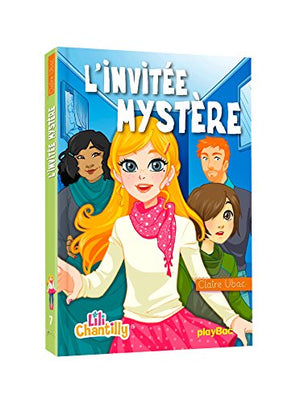 Lili Chantilly, Tome 7 - L'invitée mystère