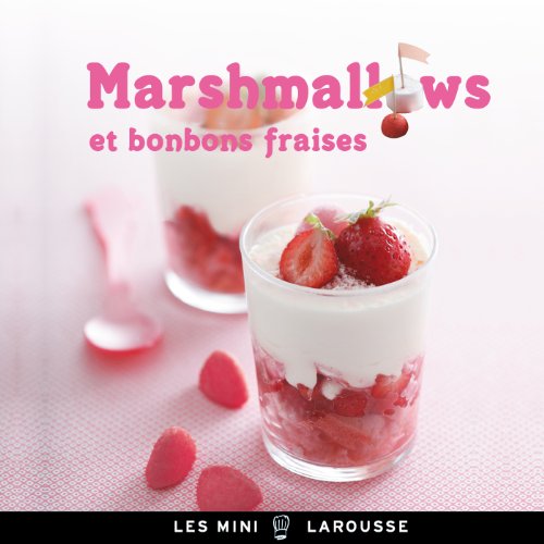 Marshmallows et bonbons fraises