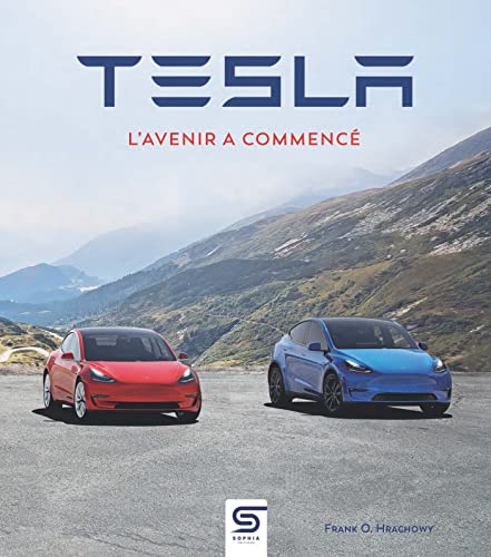 Tesla, l’avenir a commencé