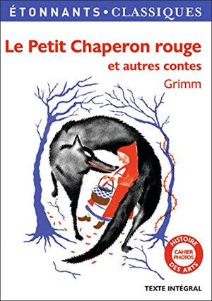 Le Petit Chaperon rouge: et autres contes