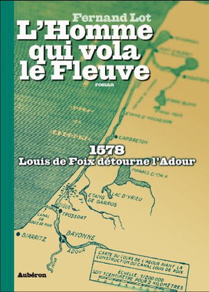 L'homme qui vola le fleuve