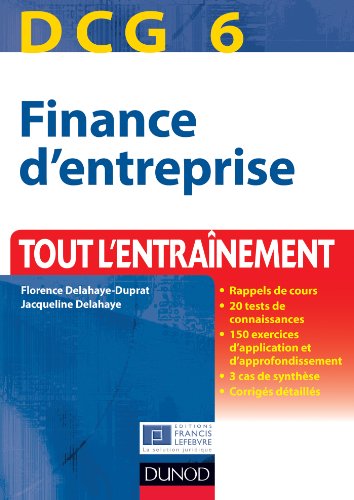 DCG 6 - Finance d'entreprise - 4e édition - Tout l'entraînement