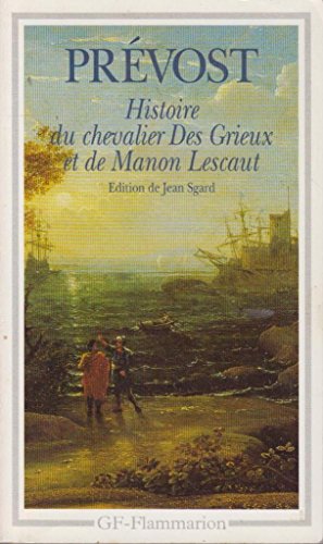 Histoire du chevalier Des Grieux et de Manon Lescaut