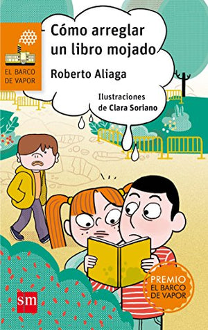 Cómo arreglar un libro mojado: 239 (El Barco de Vapor Naranja)