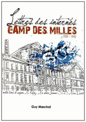 Lettres des internés du camp des Milles