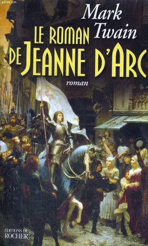 Le roman de Jeanne d'Arc