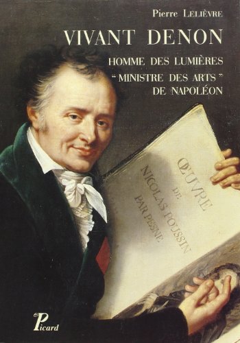 Vivant Denon, Ministre des Arts de Napoléon