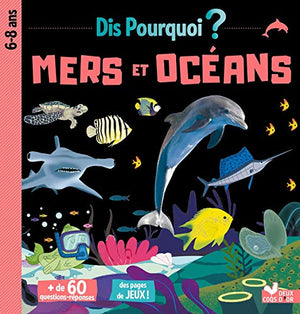 Dis pourquoi mers et océans